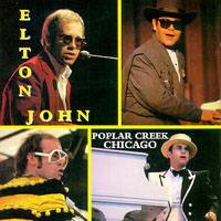 Elton John Poplar Creek, Chicago IL King Biscuit Flower Hour : Front